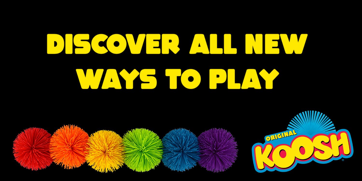 Discover all new ways to play with KOOSH